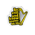 Be Still and Know Sticker