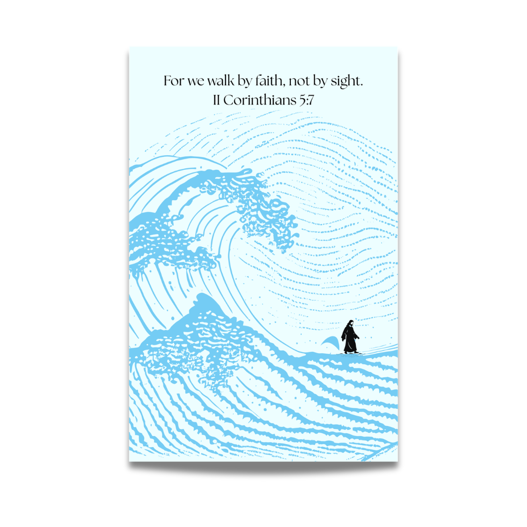 Walk By Faith Print (No frame) - 11x17 Christian Scripture Art Print