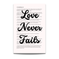 1 Corinthians 13 Love Never Fails Print (No frame) - 11x17 Christian Scripture Art Print
