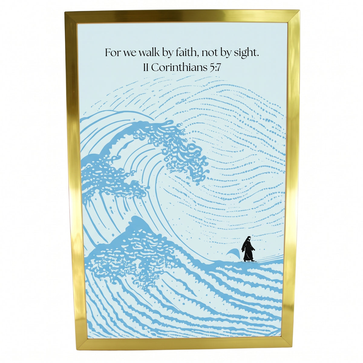 Walk By Faith - Gold Framed 11x17 Christian scripture wall art